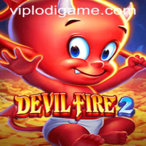 Discover the Thrilling World of DevilFire2 by LodiGame